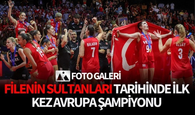 Filenin Sultanları tarihinde ilk kez Avrupa şampiyonu