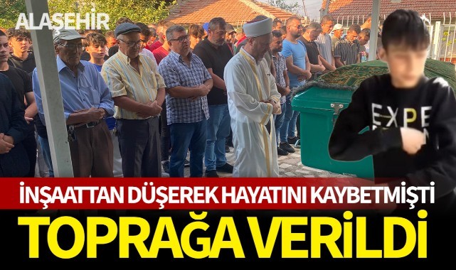 İnşaattan düşerek hayatını kaybeden çocuk toprağa verildi