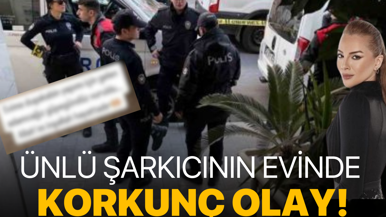 Ünlü şarkıcının evinde korkunç olay!