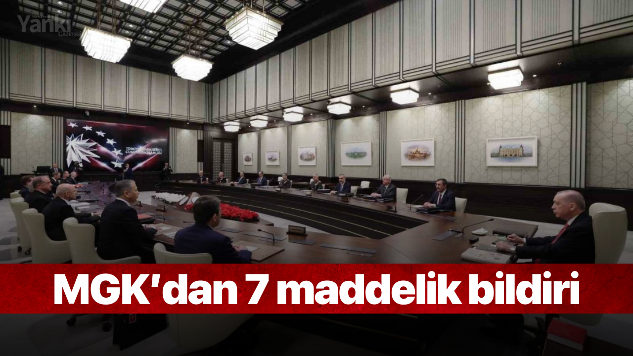 MGK’dan 7 maddelik bildiri