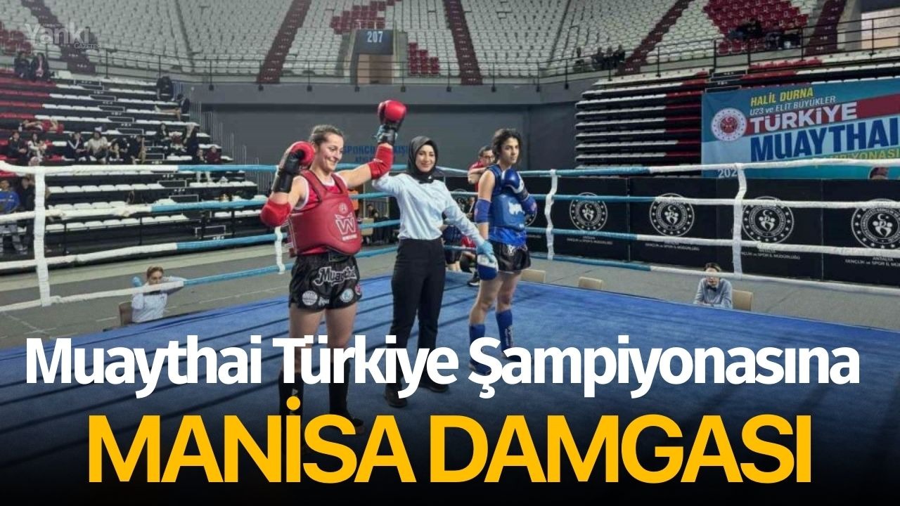 Muaythai Türkiye Şampiyonasına Manisa damgası