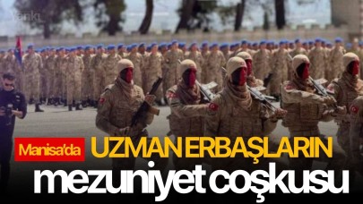Manisa'da Uzman Erbaşların mezuniyet coşkusu