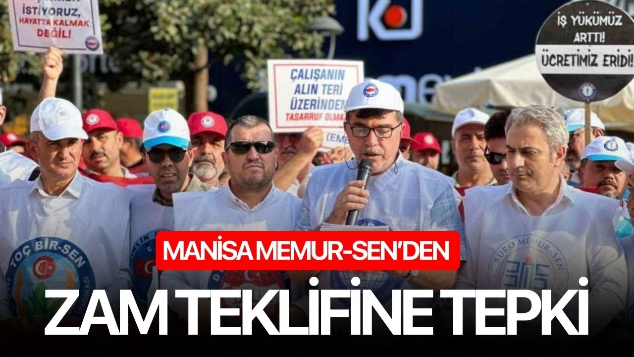Manisa Memur-Sen’den zam teklifine tepki