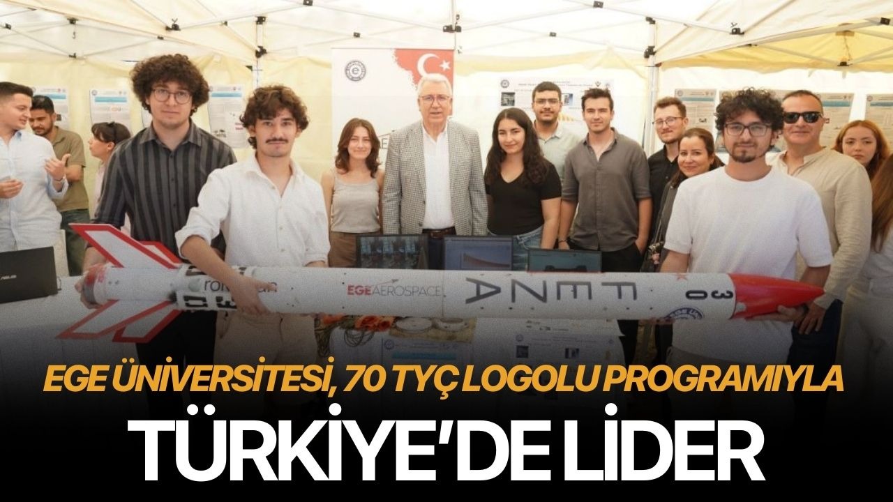 Ege Üniversitesi, 70 TYÇ Logolu programıyla Türkiye’de lider