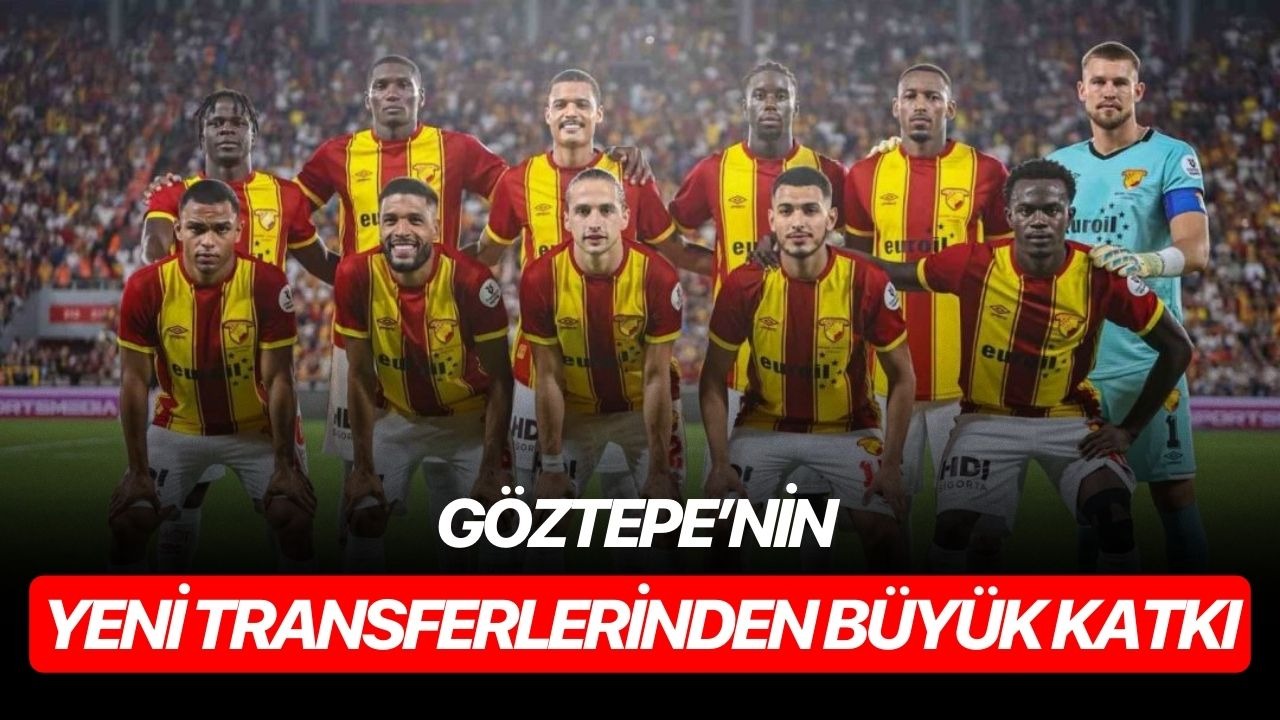 Göztepe’nin yeni transferlerinden büyük katkı