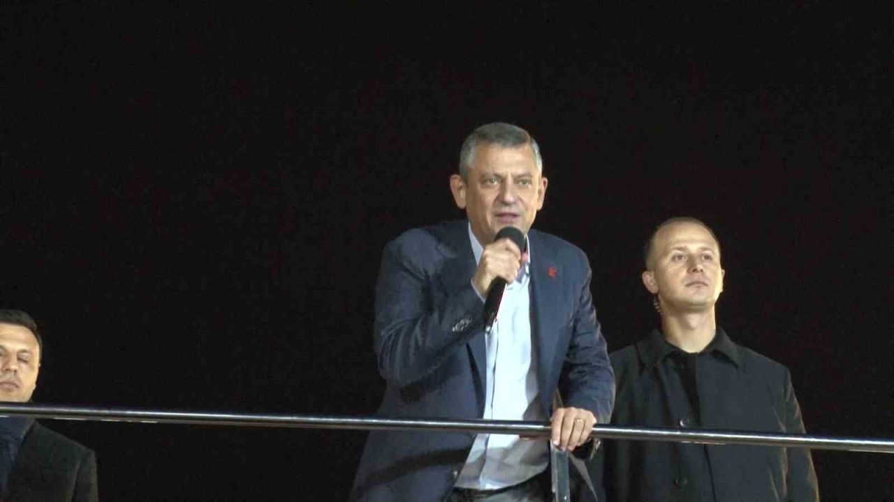 CHP Genel Başkanı Özel: "Sarıyer’de son 3 seçimdir partimiz kazanıyor"
