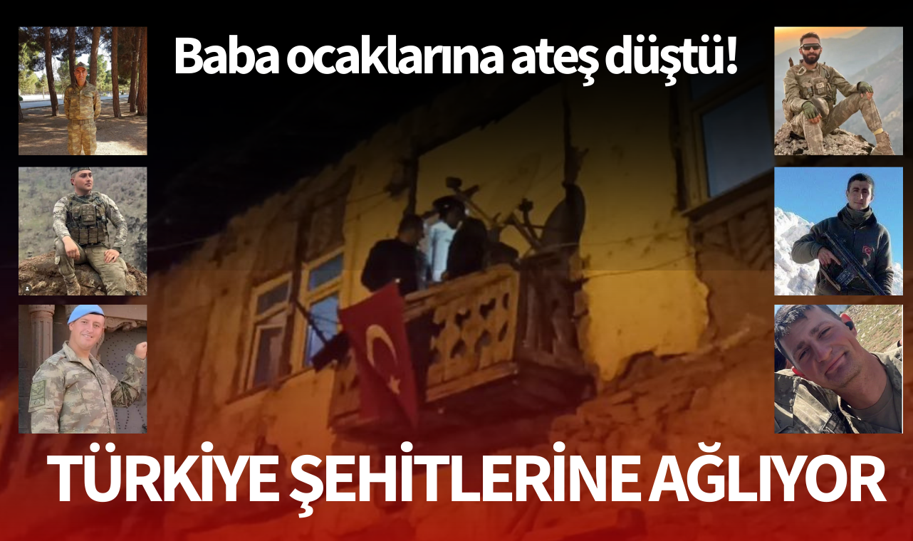 Türkiye şehitlerine ağlıyor