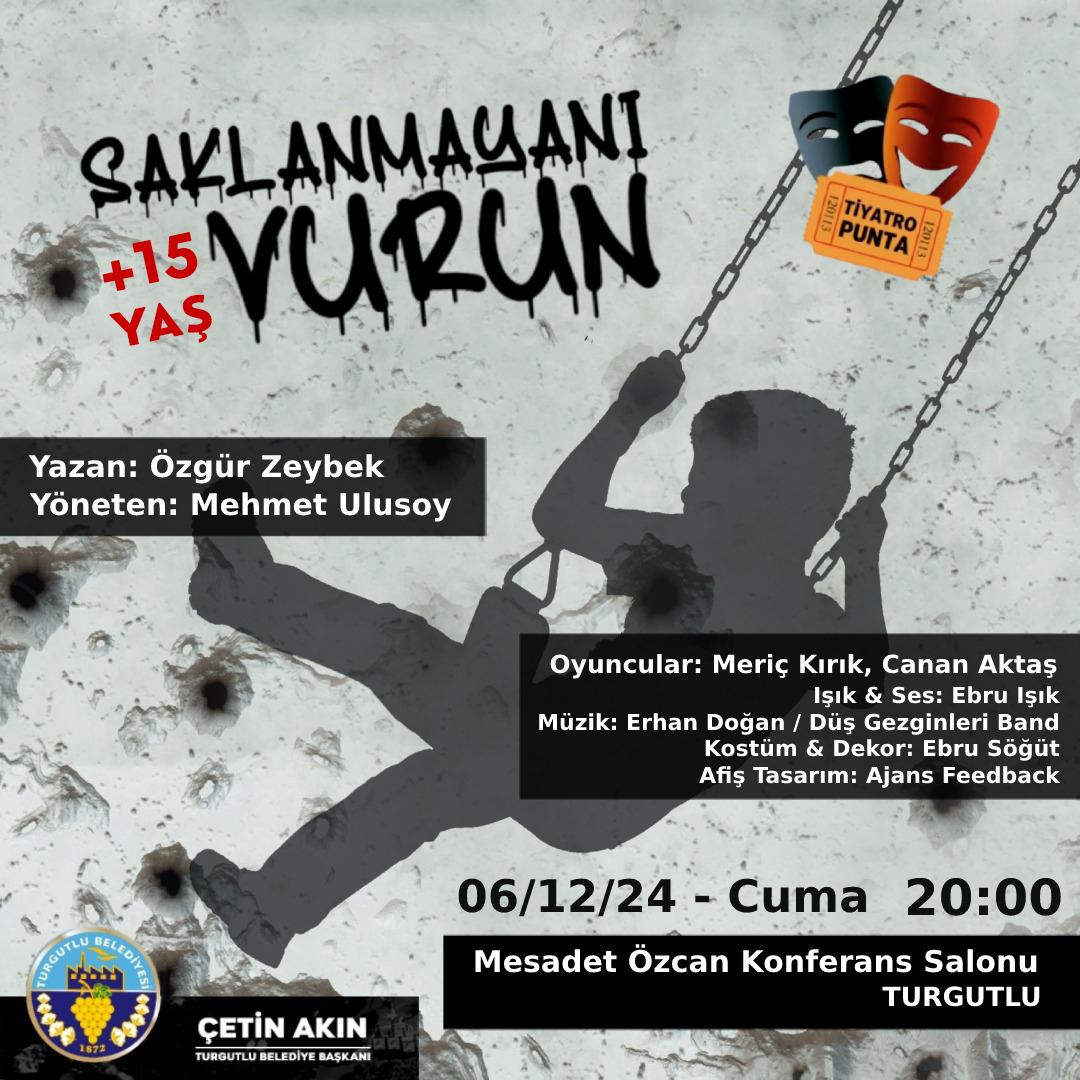 Turgutlu Belediyesi “Saklanmayanı Vurun” Oyununa Ev Sahipliği Yapacak