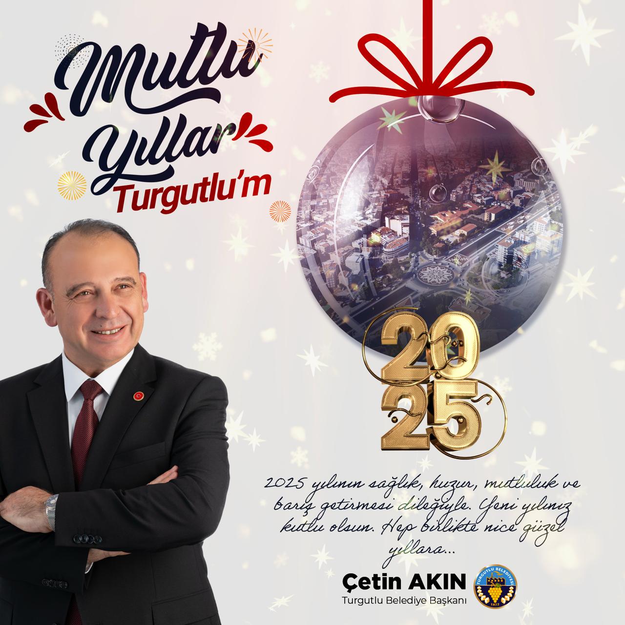 Başkan Çetin Akın: “2025 yılı; iyileşme, güçlenme ve yeniden doğuş yılı olsun”