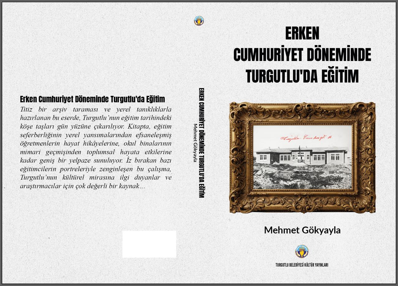 Turgutlu’nun Tarihine Işık Tutan İki Yeni Kitap Yayınlandı