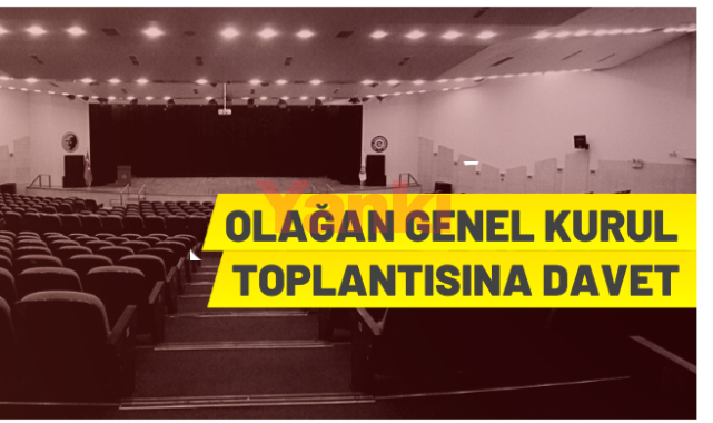 Olağan Genel Kurul Toplantı duyurusu
