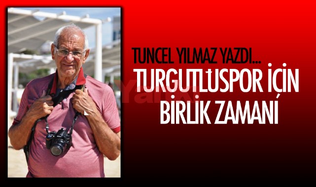 Turgutluspor için birlik zamanı!