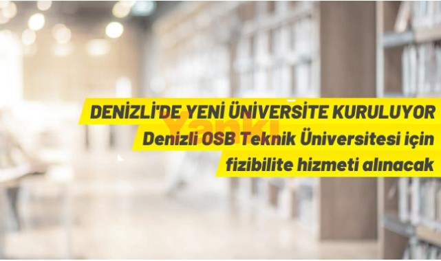 Denizli'de üniversite kurulumu kapsamında hizmet alım ihalesi düzenlenecek