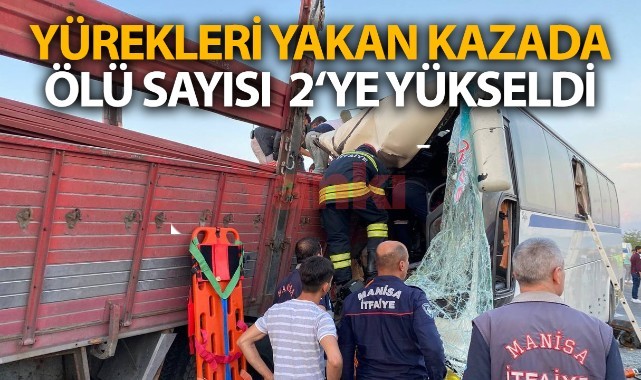 Feci kazada ölü sayısı 2’ye yükseldi