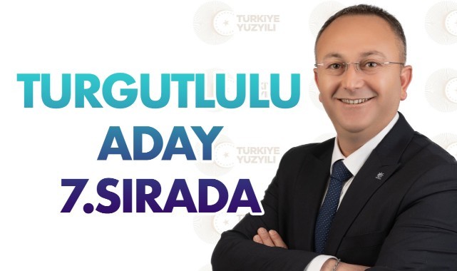 Turgutlulu aday 7.sırada