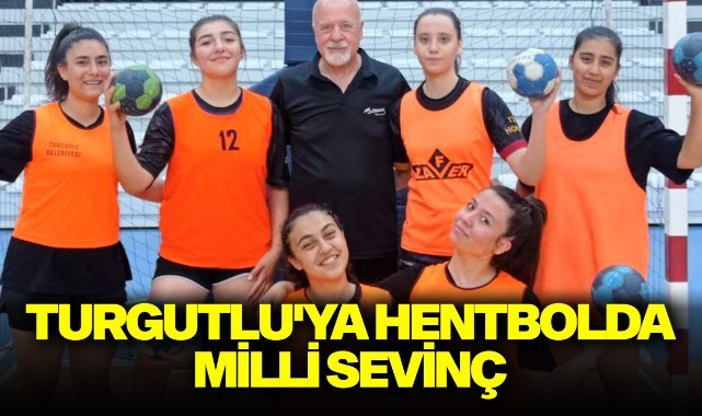 Turgutlu'ya Hentbolda milli sevinç