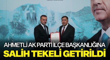 Ahmetli AK Parti İlçe Başkanlığına Salih Tekeli Getirildi