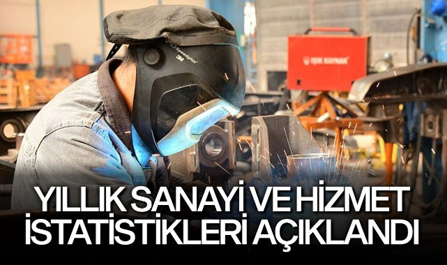 Yıllık Sanayi ve Hizmet İstatistikleri açıklandı