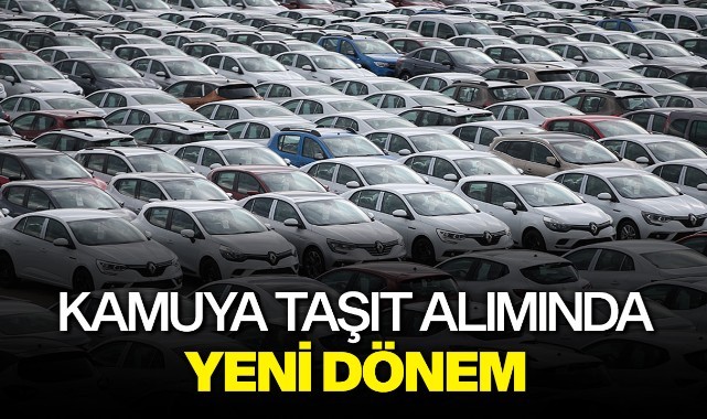 Kamuya taşıt alımında yeni dönem
