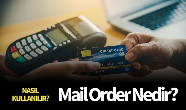 Mail Order Nedir? Ne işe Yarar?