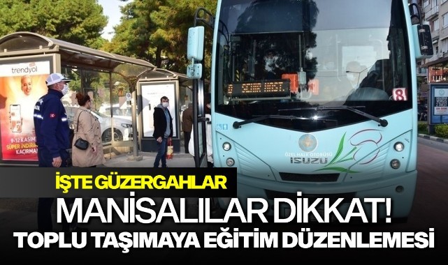 Manisa'da toplu taşımaya eğitim düzenlemesi