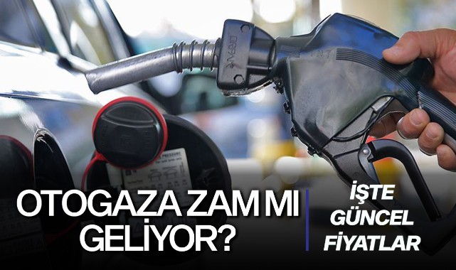 Otogaza zam mı geliyor?
