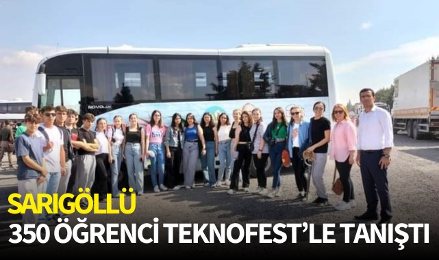Sarıgöllü 350 öğrenci Teknofest'le tanıştı
