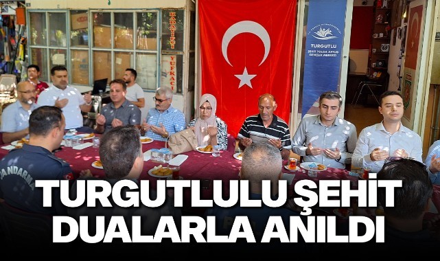 Turgutlulu şehit dualarla anıldı