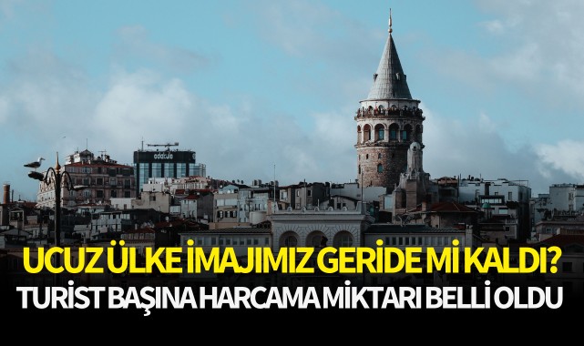 Turist başına harcama miktarı belli oldu