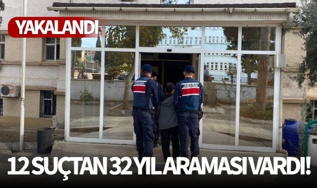 12 suçtan 32 yıl araması vardı! Yakalandı