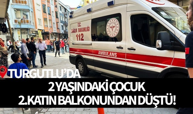 2 yaşındaki çocuk 2.katın balkonundan düştü!