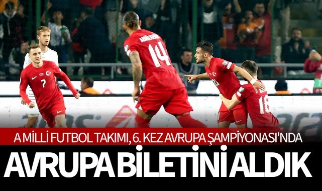 A Milli Futbol Takımı, 6. kez Avrupa Şampiyonası'nda