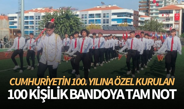 Cumhuriyetin 100. yılına özel kurulan 100 kişilik bandoya tam not