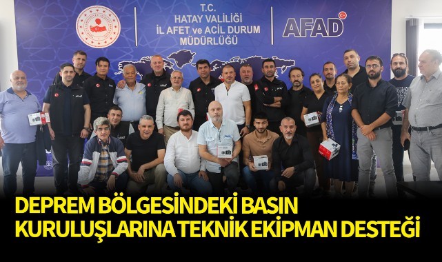 Deprem bölgesindeki basın kuruluşlarına teknik ekipman desteği
