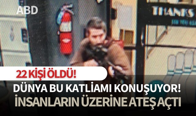 Dünya bu katliamı konuşuyor! İnsanların üzerine ateş açtı: 22 ölü!