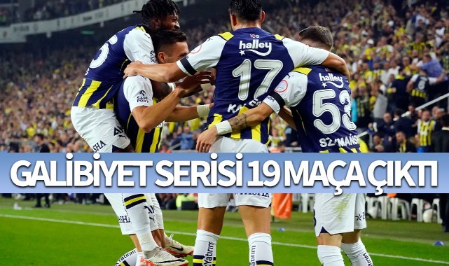 Fenerbahçe galibiyet serisini 19 maça çıkardı