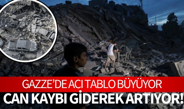 Gazze'deki can kaybı giderek artıyor!