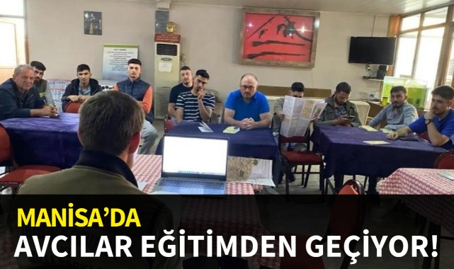 Manisa'da avcılar eğitimden geçiyor