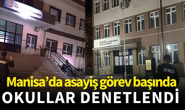 Manisa'da okullar denetlendi