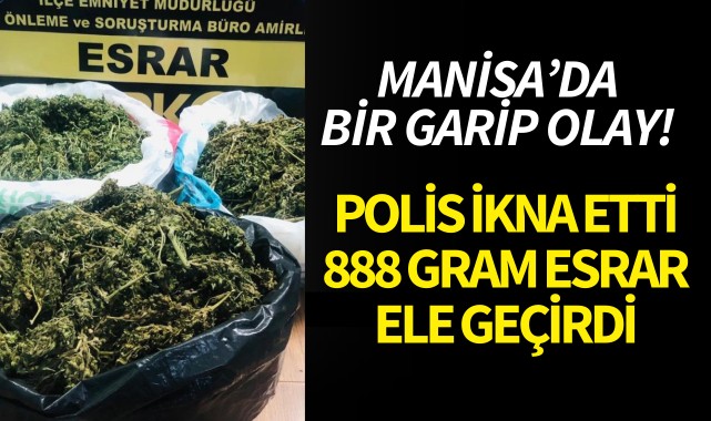 Polis ikna etti, 888 gram esrar ele geçirdi