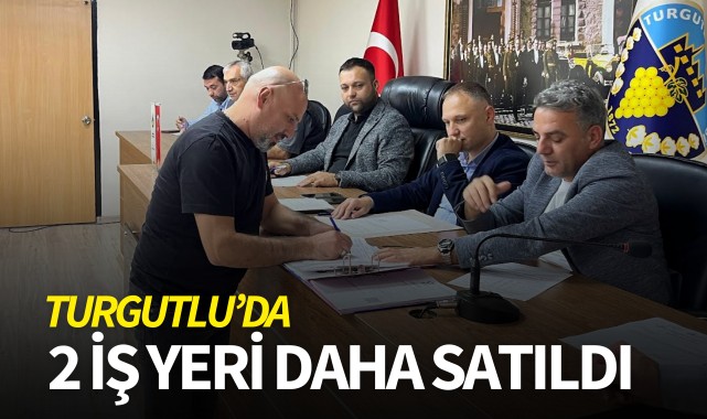 Turgutlu'da 2 iş yeri daha satıldı