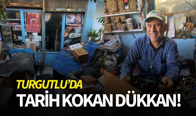 Turgutlu'da tarih kokan dükkân