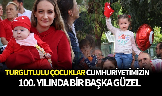 Turgutlulu çocuklar Cumhuriyetimizin 100. Yılında bir başka güzel