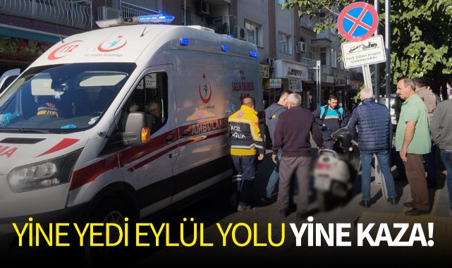 Yine Yedi Eylül Yolu yine kaza!