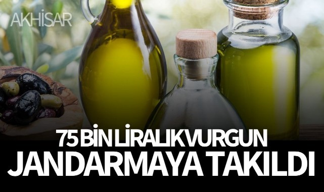 75 Bin Liralık Zeytinyağı Dolandırıcılığı Jandarmaya Takıldı