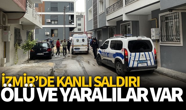 Buca'da kanlı saldırı! Ölü ve yaralılar var