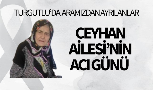 Ceyhan Ailesi'nin Acı Günü