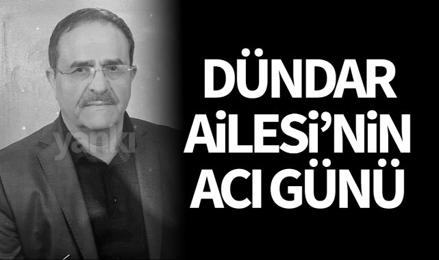 Dündar Ailesi'nin Acı Günü