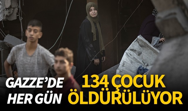 Gazze Şeridi'nde her gün 134 çocuk öldürülüyor