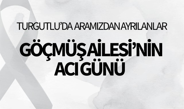 Göçmüş Ailesi'nin Acı Günü